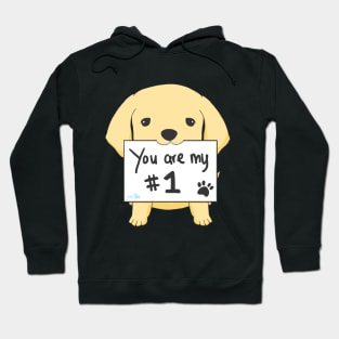 Puppy - You are my #1 Hoodie